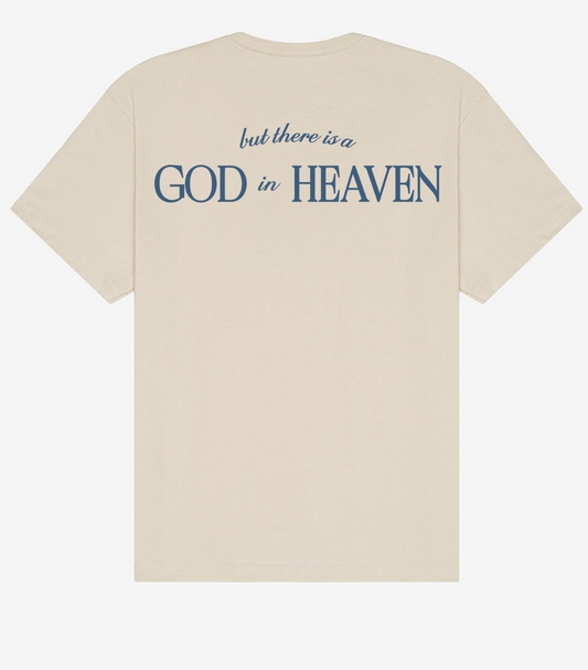 Cream | But There Is A God In Heave T-Shirt